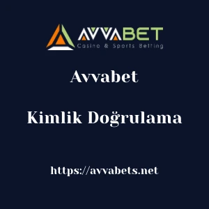 Avvabet Kimlik Doğrulama