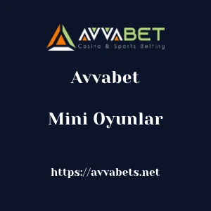 Avvabet Mini Oyunlar