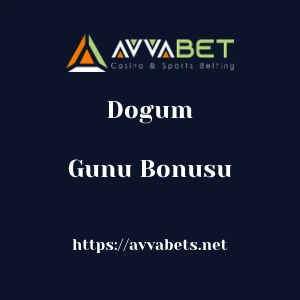 Avvabet Doğum Günü Bonusu